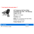 thumbnail image 2 of A/C Compressor By Pass Pulley - Compatible with 1994 - 1997 Mercury Cougar 4.6L V8 1995 1996, 2 of 2