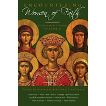 Encountering Women of Faith: Vol. II, (Paperback)