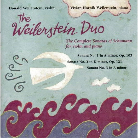 Weilerstein Duo - Complete Sonatas of Schumann - Music & Performance - CD