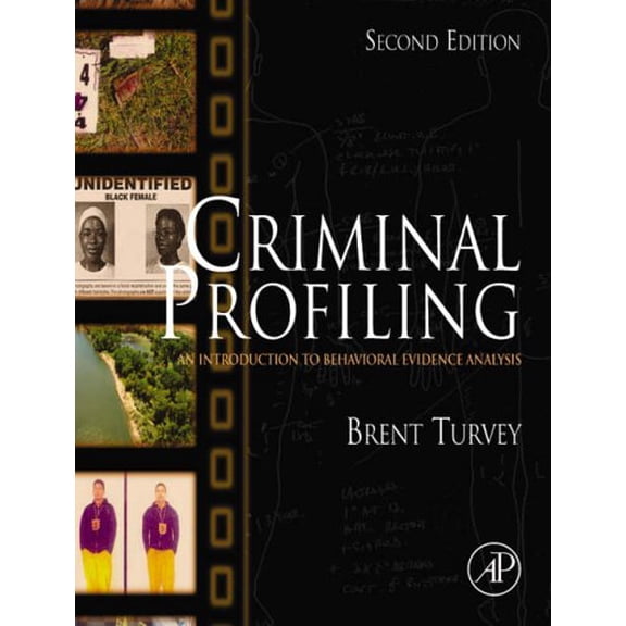 Pre-Owned Criminal Profiling: An Introduction to Behavioral Evidence Analysis Hardcover