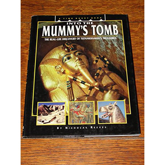 Pre-Owned Into the Mummy's Tomb: The Real-Life Discovery of Tutankhamun's Treasures (Time Quest Book) (Unknown) 0590457527 9780590457521