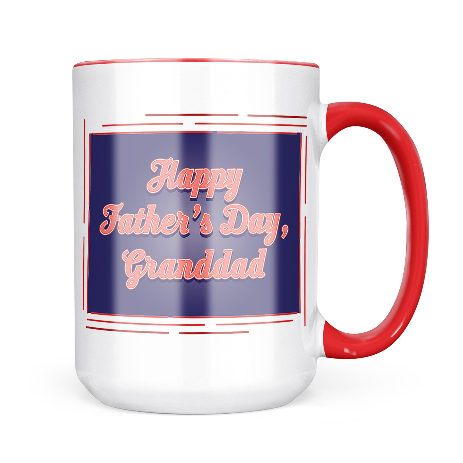 Download Neonblond Happy Father S Day Granddad Father S Day Classic Red White And Blue Mug Gift For Coffee Tea Lovers Walmart Com Walmart Com