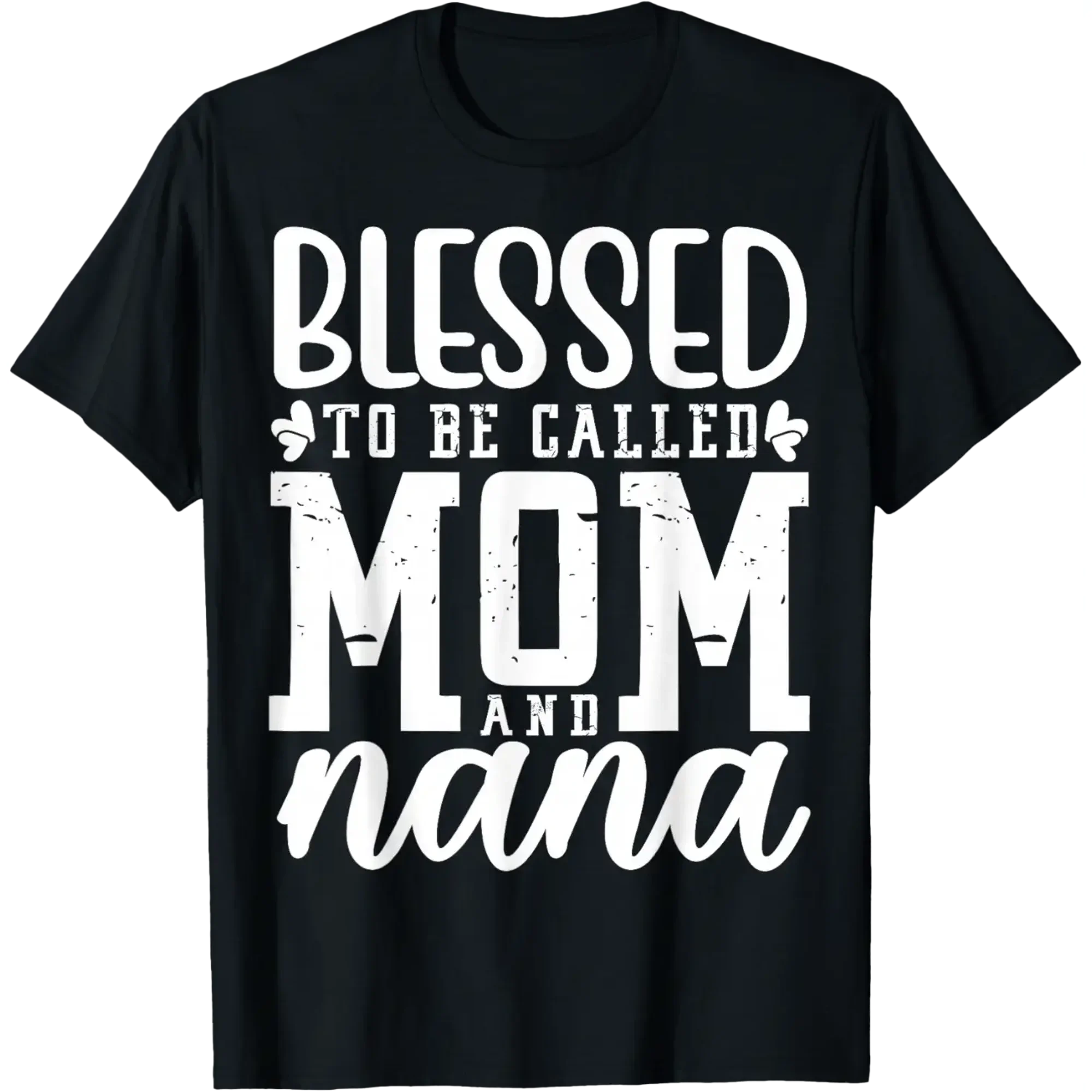 Blessed Mom and Nana Family Quote Women's Cotton Short Sleeve Graphic T-Shirt