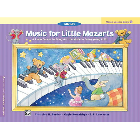 Music for Little Mozarts Music Lesson Book, Bk 4: A Piano Course to Bring Out the Music in Every Young Child (Best Mozart Piano Sonatas)