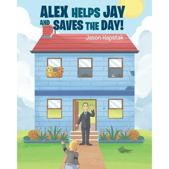 Alex Helps Jay and Saves the Day!, (Paperback)