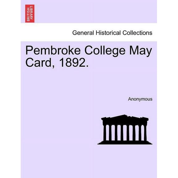 Pembroke College May Card, 1892. (Paperback)