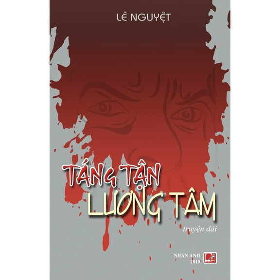 Táng Tận Lương Tâm (Paperback)