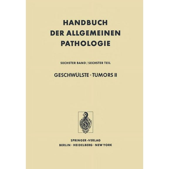 GeschwÃ¼lste - Tumors II: Virale Und Chemische Carcinogenese / Viral and Chemical Carcinogenesis, (Paperback)