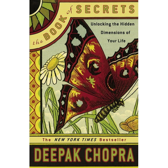 The Book of Secrets: Unlocking the Hidden Dimensions of Your Life, (Paperback)