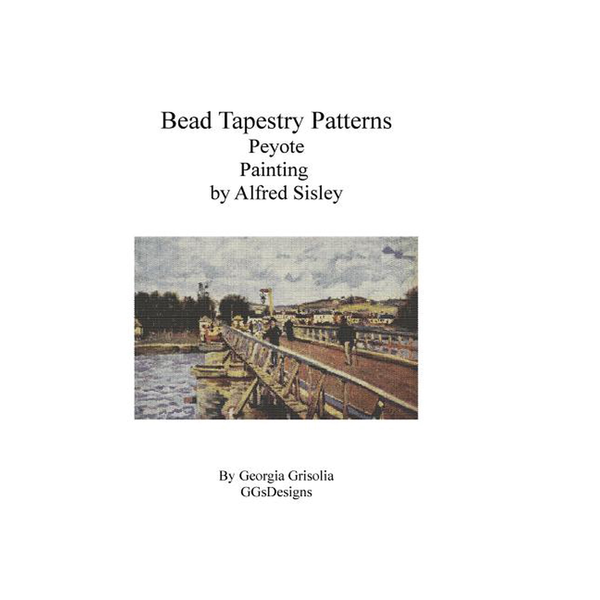 Bead Tapestry Patterns Peyote Painting by Alfred Sisley (Paperback)(Large Print)