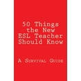 thumbnail image 2 of 50 Things the New ESL Teacher Should Know: A Survival Guide, (Paperback), 2 of 4