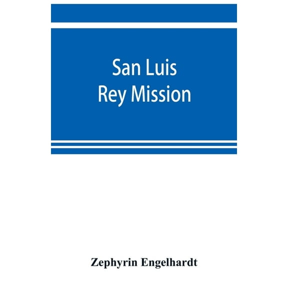 San Luis Rey Mission, (Paperback)