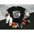 thumbnail image 4 of Women's Teacher Halloween Can't Scare Me Teacher Tee. Teacher Shirt, 4 of 8