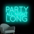 thumbnail image 2 of Handmadetneonsign Party All Night Long Neon Sign, Quote Wall Art Decor, Words Wall Decor 51105, 2 of 4