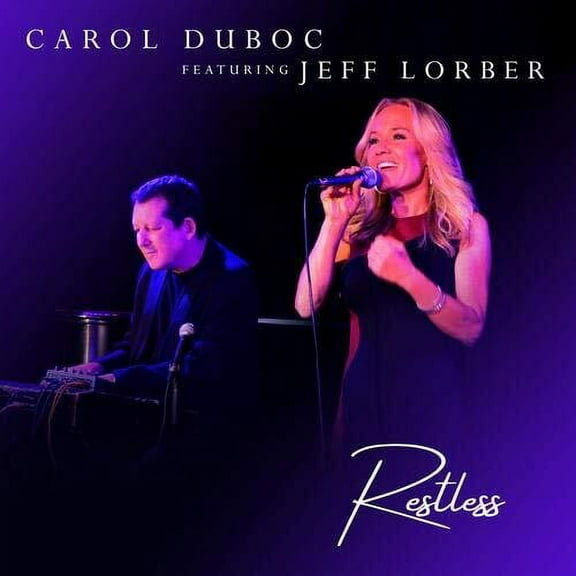 Carol Duboc - Restless - Music & Performance - CD