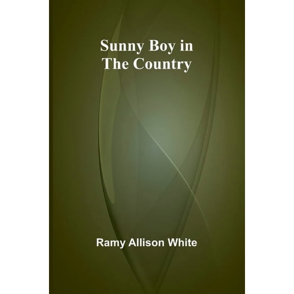 Sunny Boy in the Country, (Paperback)