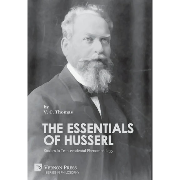Philosophy: The Essentials of Husserl (Hardcover)