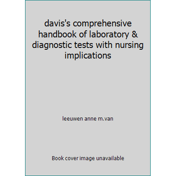 Pre-Owned davis's comprehensive handbook of laboratory & diagnostic tests with nursing implications (Paperback) 9351528715 9789351528715