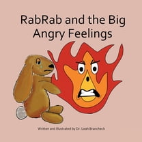 RabRab and the Big Angry Feelings, (Paperback)