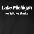 thumbnail image 3 of CafePress - Lake Michigan: No Salt, No Sharks (W) Long Sleeve - Long Sleeve Dark T-Shirt, 3 of 4