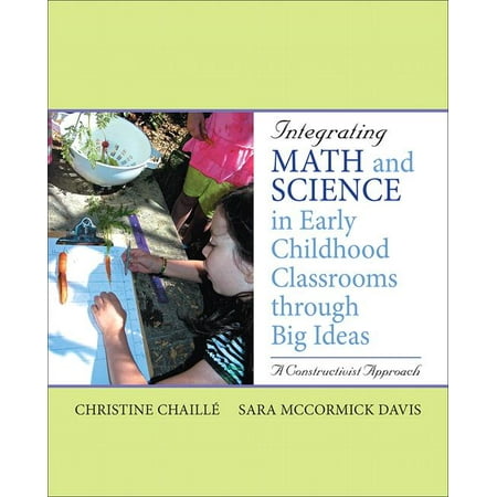 UPC: 9780137145799 | Integrating Math and Science in Early Childhood Classrooms Through Big Ideas: A Constructivist Approach (Paperback)