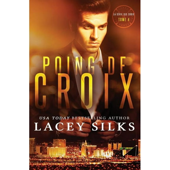 Bad Boys, Cowboys Et Millionnaires: Poing de Croix (Series #4) (Paperback)