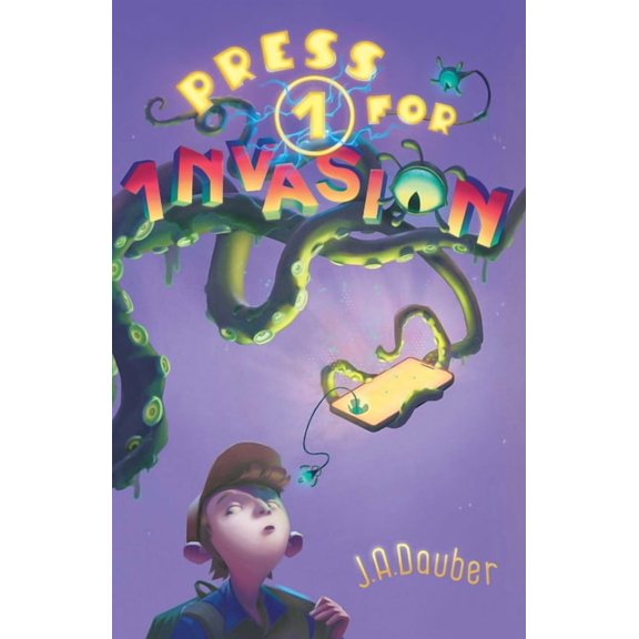Press 1 for Invasion, (Hardcover)
