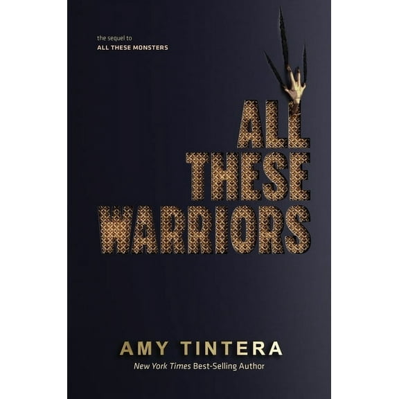 All These Monsters All These Warriors, (Hardcover)