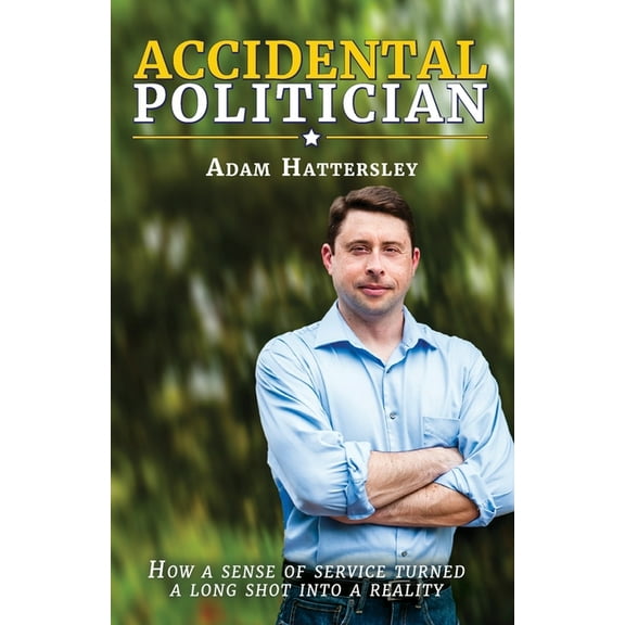 Accidental Politician (Paperback) by Adam Hattersley