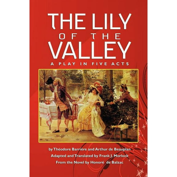 The Lily of the Valley: A Play in Five Acts, (Paperback)