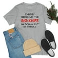 thumbnail image 6 of Chrissy, Bring Me The Big Knife Unisex Jersey Short Sleeve Tee, 6 of 8