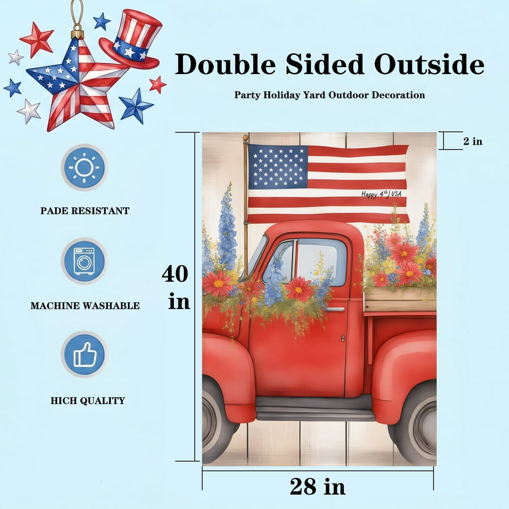 Fourth Of July Garden Flag A Red Truck With A Flag On The Back Of It. Happy 4th Usa 250 Year American Anniversary Flag 28x40 Inch American Flag Outdoor Decor