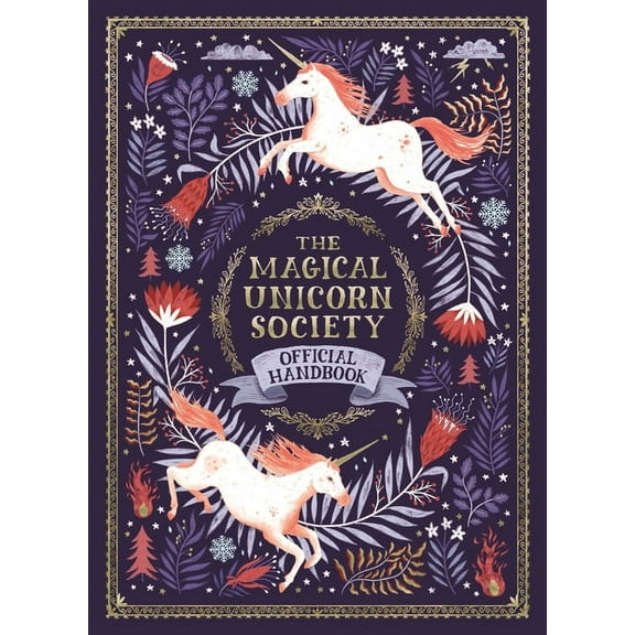 The Magical Unicorn Society Official Handbook (Hardcover)