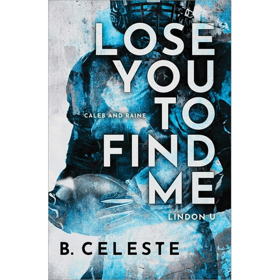 Lose You to Find Me (Paperback)