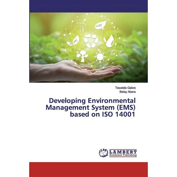 Developing Environmental Management System (EMS) based on ISO 14001 (Paperback)