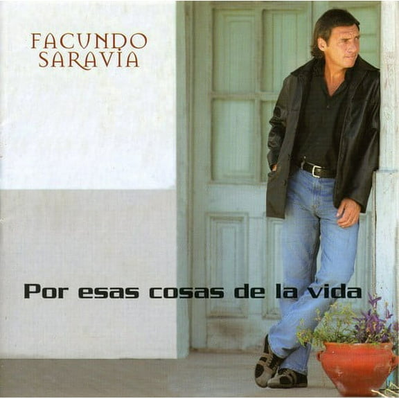 Facundo Saravia - Por Esas Cosas de la Vida - Music & Performance - CD