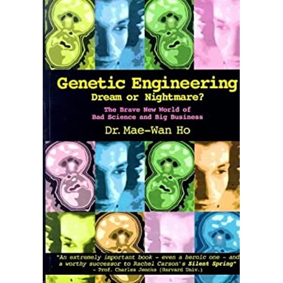 Pre-Owned Genetic Engineering - Dream or Nightmare? : The Brave New World of Bad Science and Big Business (Paperback) 9781858600512