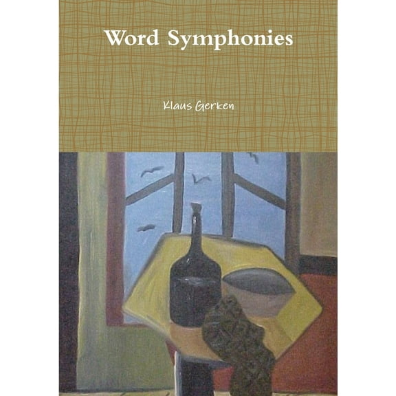 Word Symphonies, (Paperback)
