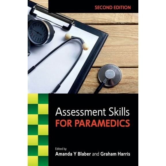 Assessment Skills for Paramedics, (Paperback)