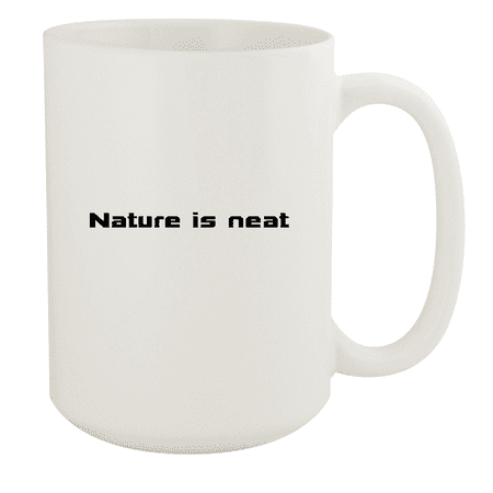 

Nature Is Neat - 15oz Ceramic White Coffee Mug