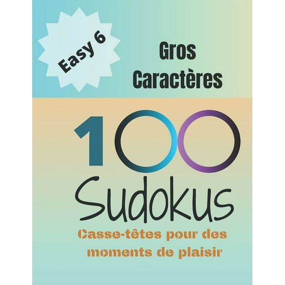 Easy...: 100 Sudokus: Casse-Têtes pour des moments de plaisir (Paperback)