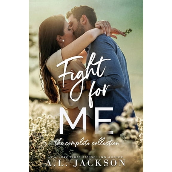 Pre-Owned Fight For Me: The Complete Collection (Paperback) 1946420360 9781946420367
