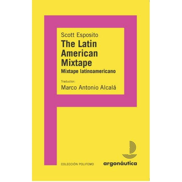 Latin americam mixtape, the / mixtape latinoamericano