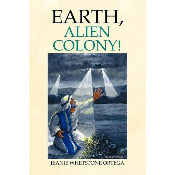 Earth, Alien Colony!, (Paperback)
