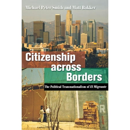 Citizenship Across Borders The Political Transnationalism