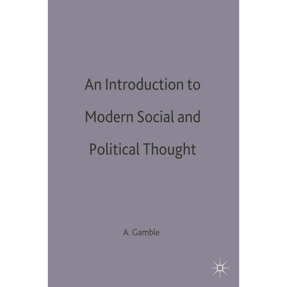 An Introduction to Modern Social and Political Thought, (Paperback)