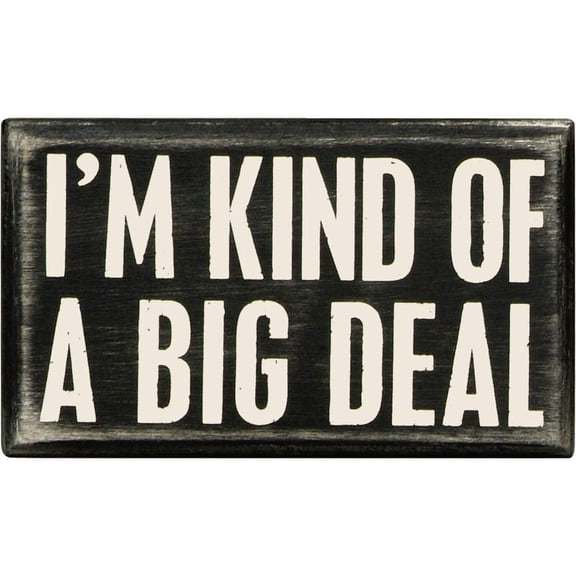 Primitives by Kathy Classic Box Sign, 5 x 3-Inches, Kind of a Big Deal