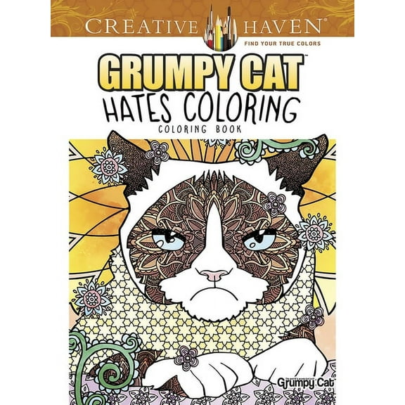Adult Coloring Books: Pets Creative Haven Grumpy Cat Hates Coloring: Coloring Book, (Paperback)