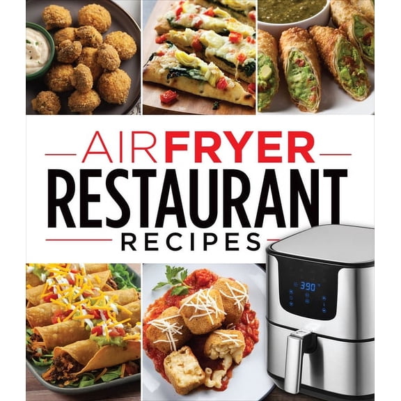 Air Fryer Restaurant Recipes, (Hardcover)