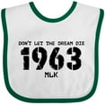 thumbnail image 3 of Inktastic Don't Let the Dream Die 1963 MLK Boys or Girls Baby Bib, 3 of 4